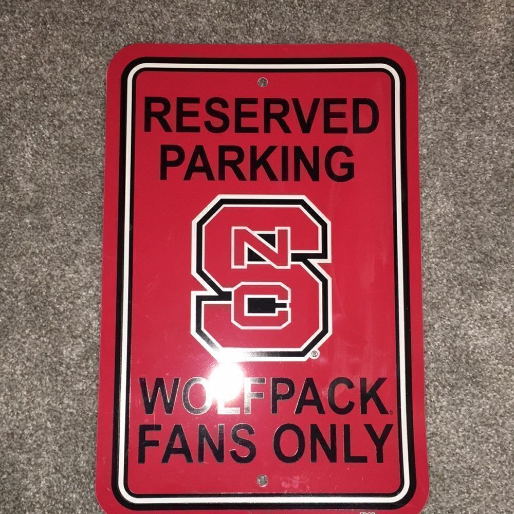 Nc North Carolina State Wolfpack fans only reserved ncaa Parking Accent sign